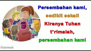 Persembahan Kami  Lagu Sekolah Minggu [upl. by Telimay]