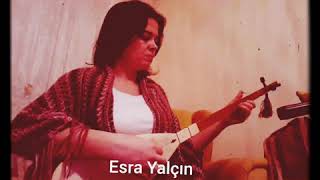 Esra yalçın [upl. by Hinson]