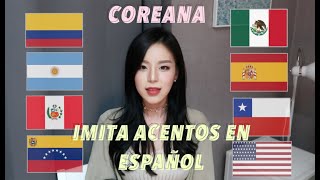 COREANA IMITANDO 8 ACENTOS en ESPAÑOL [upl. by Winchester626]