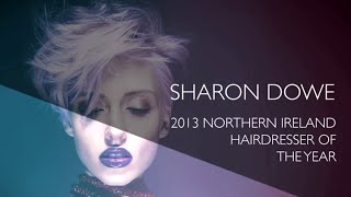 Sharon Dowe Northern Ireland Hairdresser of the Year [upl. by Nohsar]