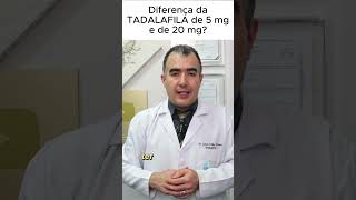 Diferença daTADALAFILA de 5 mg e de 20 mg [upl. by Alaunnoif153]