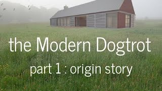 The Modern Dogtrot  Part 1 [upl. by Shelburne]