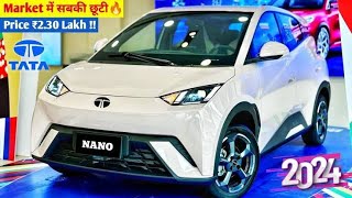 TATA कल होगी Launch New Nano  2024 Tata Nano Model 🔥  Tata Nano New Model 2024  Tata Nano Ev 🔥 [upl. by Estevan21]