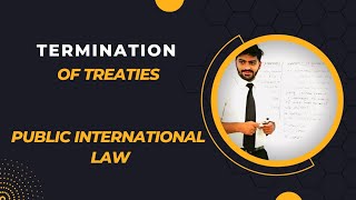 Termination of treaty circumstance under which the treaty may terminated [upl. by Ladnyc508]