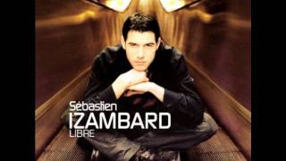 Track 12  JTen Veux Radio Edit  Sebastien Izambard Libre [upl. by Etterb]