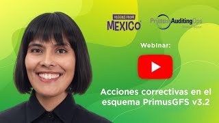 Webinar Acciones correctivas en el esquema PrimusGFS v32 [upl. by Ytsirhc]