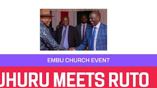 Uhuru Kenyatta Joins Ruto and Gachagua in Historic Embu Church Event [upl. by Ludvig598]