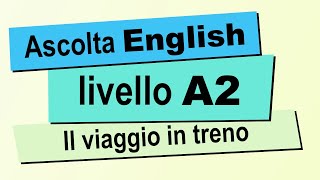 Immergiti nellascolto dellinglese  Ascolto A2 preintermedio [upl. by Unders]