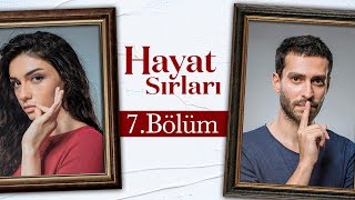 Hayat Sırları 7Bölüm Tek Parça Full HD [upl. by Pliske791]