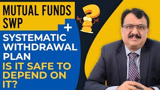 RETIREMENT PLANNING  Is It Safe To Depend On SWP Option Of Mutual Funds For Stable Cash Flows [upl. by Carny]