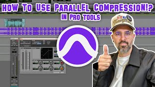 How to Use Parallel Compression in Pro Tools [upl. by Nashoma477]