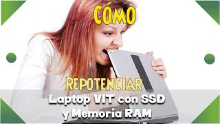 Repotenciar laptop Vit con un SSD Crucial y memoria Ram de 4 gb [upl. by Capwell]