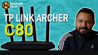 TP LINK ARCHER C80  MELHOR QUE O C6 VALE O INVESTIMENTO REVIEW COMPLETO E RÁPIDO [upl. by Heathcote435]