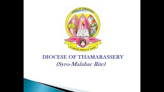 CATHOLIC DIOCESES OF INDIA59Diocese of Thamarassery Syro Malabar catholicdiocesesofindia [upl. by Nwahsar]