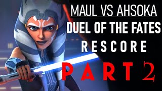 Darth Maul vs Ahsoka  Duel Of The Fates PART 2 [upl. by Ilojna]