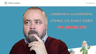 Jobbintervjuet Sterke Og Svake Sider [upl. by Possing]