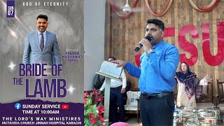 Bride Of The Lamb I Dated 07042024 I Ft Pastor Nathaniel Iqbal [upl. by Otanod283]