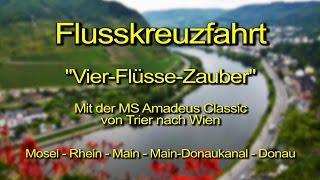 Flusskreuzfahrt mit MS Amadeus Mozart  Fotografische Momente  Eine Bilderreise [upl. by Rochell]