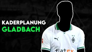 Borussia M‘Gladbach Mindestens 8 Spieler müssen gehen für den nächsten Umbruch  Kaderplanung 2024 [upl. by Geraud]