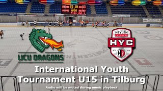 IJCU Dragons vs HYC Herentals  Tilburg International Ice Hockey Tournament U15 [upl. by Yevi79]