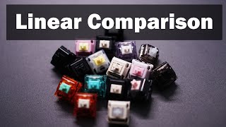 The Big Bad Linear Switch Comparison [upl. by Ylesara39]