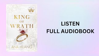 King of Wrath Full Audiobook  By Ana Huang  King Of Sin Book 1 [upl. by Banebrudge]