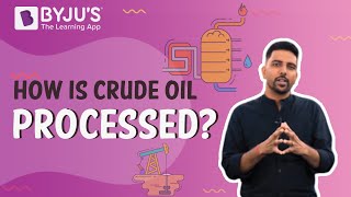 How is Crude Oil Processed I Class 8 I Learn with BYJUS [upl. by Joab30]