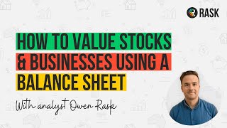 How to Value Stocks amp Businesses Using a Balance Sheet [upl. by Thatch]