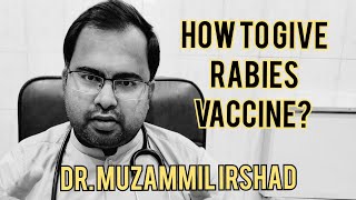 How to Give AntiRabies Vaccine and Immunoglobulin Injection  Latest Guidelines [upl. by Esirahs]