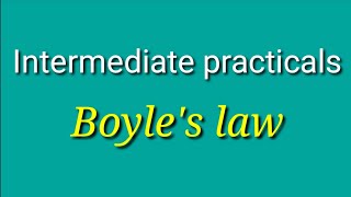 Intermediate practicals  Boyles law [upl. by Ervine]