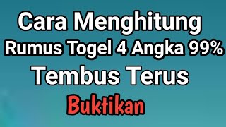 Cara Menghitung Rumus Togel 4 Angka 99 Tembus Terus [upl. by Schafer573]