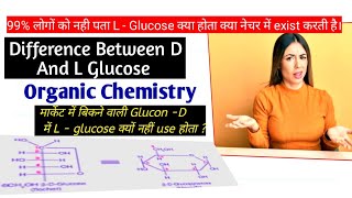 How To Differentiate Dextro And Levo Glucose StructureD And L Glucose [upl. by Leiram]