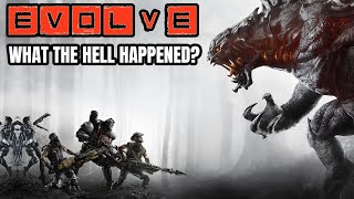 What The Hell Happened To EVOLVE [upl. by Sullecram434]