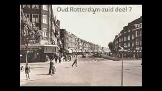 Oud Rotterdam zuid 7 [upl. by Armitage]