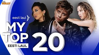 🇪🇪 Eesti Laul 2024  My top 20 Estonia Eurovision 2024 [upl. by Musihc]