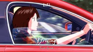 playlist I LoFi Driving  Perfect LoFi album with dynamic rhythmic beats for long drives [upl. by Ellenyl]