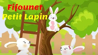 Fifounet Petit Lapin  Comptine à geste avec paroles pour bébé [upl. by Kneeland]