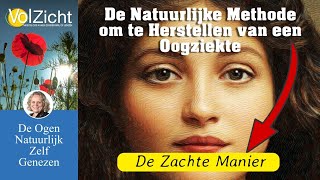 De natuurlijke methode om te herstellen van een oogziekte de zachte manier [upl. by Ankney]