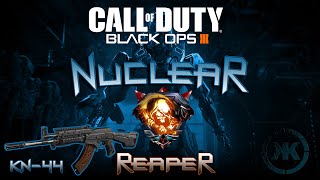 Black Ops 3 ✦ NUCLEAR KN44 ✦ REAPER o Especialista do NUKE [upl. by Ydrah]