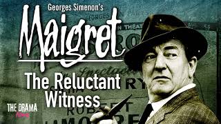 Maigret and The Reluctant Witnesses  Georges Simenon  DRAMA TIME with BBC [upl. by Ardnuas714]