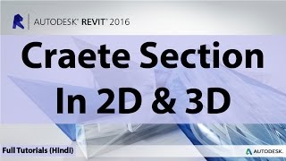 17  How To Create Section 2D amp 3D In Autodesk Revit In  Hindi  Urdu [upl. by Tompkins]