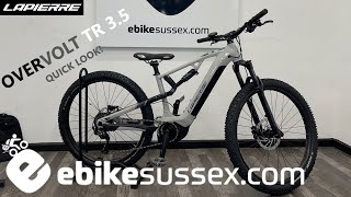 Lapierre Overvolt TR 35 eBike Quick Look [upl. by Deidre]