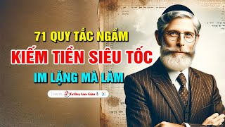 Nếu Bạn Khao Khát Vươn Lên  71 Quy Tắc Vàng Kiếm Tiền Làm Giàu Trong Mọi Thời Kỳ  Tư Duy Làm Giàu [upl. by Junna]