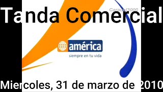 Tanda Comercial America TV Perú 31032010 Parte 14 [upl. by Aldin28]