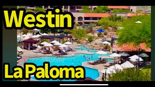 Westin La Paloma Tucson Arizona  Real Review [upl. by Botsford]