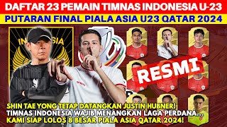 RESMI Inilah Daftar 23 Pemain Timnas Indonesia u23 di Putaran Final Piala Asia U23 Qatar 2024 [upl. by Weinstock]