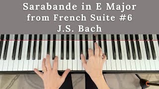 Sarabande from French Suite No 6 in E Major by J S Bach BWV 817 [upl. by Nottap]