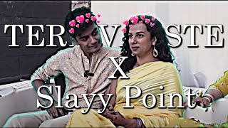 Slayy Point x Tere Vaaste  SlayyPointOfficial  BEST FRIENDSHIP EVER  Slayy editzx [upl. by Asa]