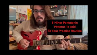 5 G Minor Pentatonic Patterns for Your Practice Routine  Beginner amp Intermediate Guitar [upl. by Eemyaj]