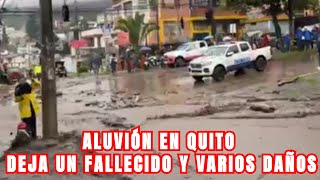 Nuevo aluvión deja severas afectaciones en el sector La Gasca en Quito [upl. by Dickson]